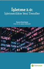 İşletme 2.0: İşletmecilikte Yeni Trendler