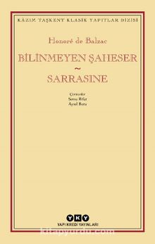 Bilinmeyen Şaheser - Sarrasine - Honore de Balzac
