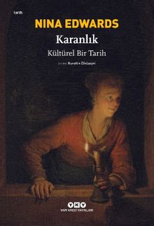 Karanlık & Kültürel Bir Tarih