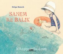 Sanem ile Balık - Helga Bansch