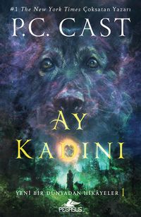 Ay Kadını / Yeni Bir Dünyadan Hikayeler 1