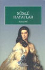 Süslü Hayatlar
