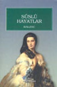 Süslü Hayatlar