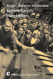 Sistem Karşıtı Hareketler - Immanuel Wallerstein