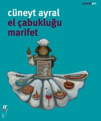 El Çabukluğu Marifet