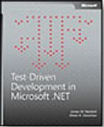 Test-Driven Development in Microsoft® .NET