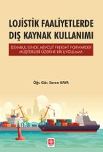 Lojistik Faaliyetlerde Dış Kaynak Kullanımı