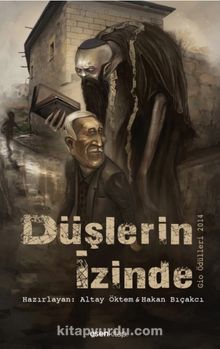 Düşlerin İzinde - Bilinmeyen Yazar