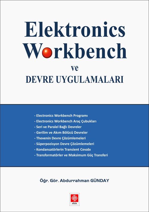 Elektronics Workbench ve  Devre Uygulamaları