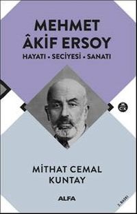 Mehmet  Akif Ersoy & Hayatı - Seciyesi - Sanatı