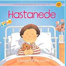 Hastanede / Erken Çocukluk Kitaplığı - Anne Civardi