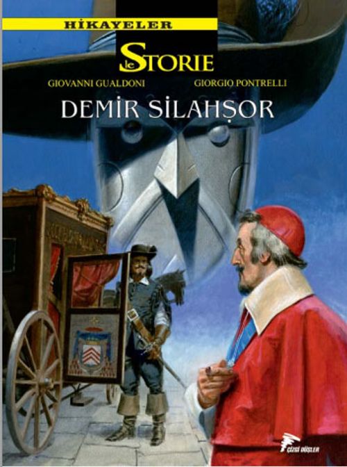Le Storie Hikayeler  7 & Demir Silahşör - Kurt Kalbi