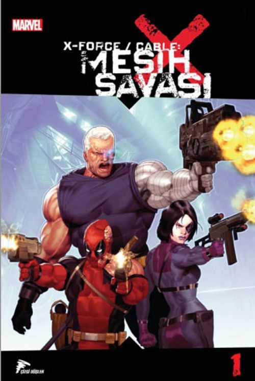 X Force / Cable Mesih Savaşı 1