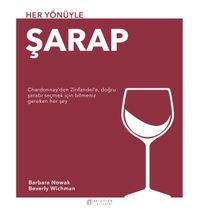Her Yönüyle Şarap 