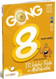 Gong 8. Sınıf T.C. İnkılap Tarihi ve Atatürkçülük  Soru Bankası - Deniz Gündüz