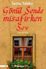Gönül Sende Misafirken