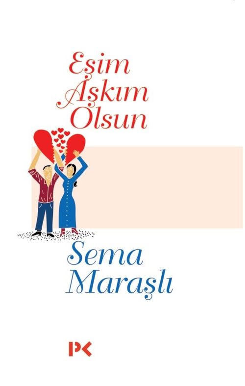 Eşim Aşkım Olsun