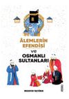 Alemlerin Efendisi [Sallallahu Aleyhi Vesellem] Ve Osmanlı Sultanları