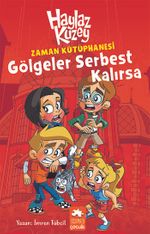 Haylaz Kuzey / Zaman Kütüphanesi Gölgeler Serbest Kalırsa