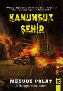 Kanunsuz Şehir - Mesude Polat