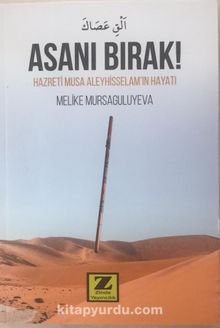 Asanı Bırak! - Melike Mursaguliyeva
