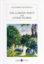 The Garden Party and Other Stories