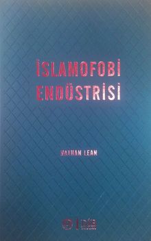 İslamofobi Endüstrisi