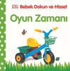 Oyun Zamanı / Bebek Dokun Hisset