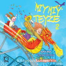 Mıymıy Teyze 2 / Lunaparkta - Aytül Akal