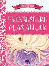 Uykudan Önce Prenseslere Masallar (Ciltli)