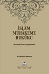İslam Muhakeme Hukuku & Osmanlı Devri Uygulaması