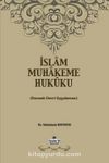İslam Muhakeme Hukuku & Osmanlı Devri Uygulaması