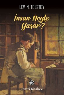 İnsan Neyle Yaşar? 