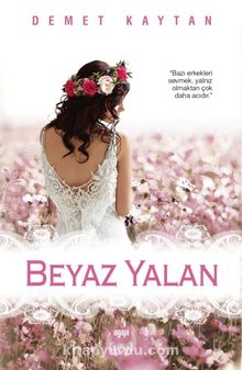 Beyaz Yalan - Demet Kaytan
