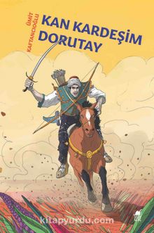 Kan Kardeşim Dorutay - Ümit Kaftancıoğlu