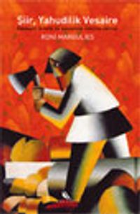 Şiir, Yahudilik Vesaire Edebiyat, Kimlik  Ve Sosyalizm Üzerine Yazılar