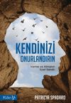 Kendinizi Onurlandırın & Verme ve Almanın İ&ccedil;sel Sanatı
