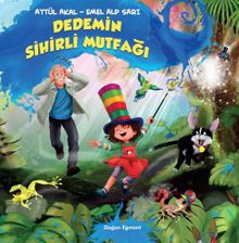 Dedemin Sihirli Mutfağı