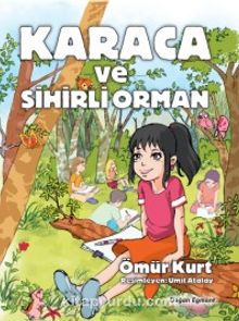 Karaca ve Sihirli Orman - Ömür Kurt