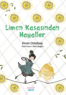 Limon Kasasından Hayaller - Elvan Odabaşı Kanar