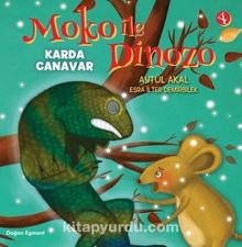 Moko İle Dinozo 4 / Karda Canavar - Aytül Akal