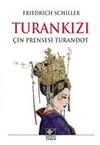 Turankızı & Çin Prensesi Turandot