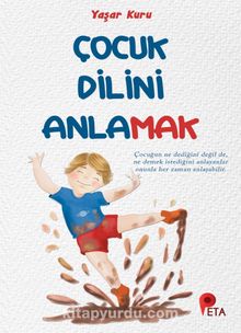 Çocuk Dilini Anlamak - Psk. Dr. Yaşar Kuru
