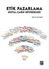 Etik Pazarlama Dijital &Ccedil;ağın Getirdikleri