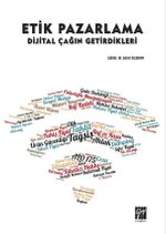 Etik Pazarlama Dijital Çağın Getirdikleri