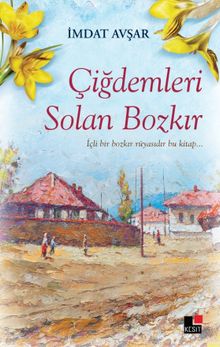 Çiğdemleri Solan Bozkır