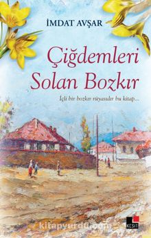 Çiğdemleri Solan Bozkır - İmdat Avşar