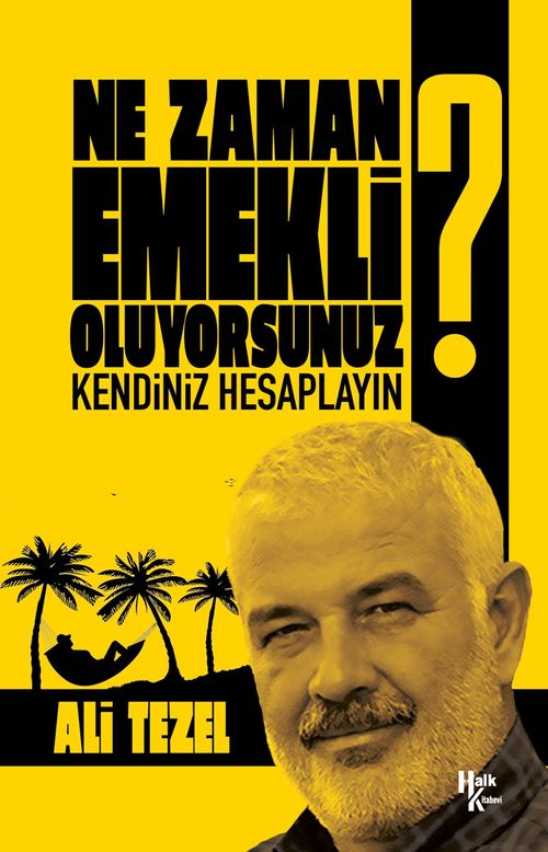 Ne Zaman Emekli Oluyorsunuz?