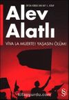 Viva La Muerte! / Yaşasın Ölüm! & Or'da Kimse Var Mı? 1.Kitap