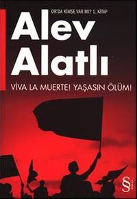 Viva La Muerte! / Yaşasın Ölüm! & Or'da Kimse Var Mı? 1.Kitap